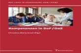 Kompetenzen in DaF / DaZChristina Maria Ersch (Hg.)€¦ · Lehrkräfte und Dozentinnen, die gleichzeitig engagiert und offen neue Wege in der Forschung gehen. Das Ergebnis dieser
