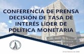 Presentación de PowerPoint...CONFERENCIA DE PRENSA DECISIÓN DE TASA DE INTERÉS LÍDER DE POLÍTICA MONETARIA 20 de febrero de 2020 2 La Junta Monetaria, en su sesión celebrada