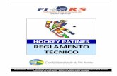 Reglamento Técnico del Hockey Patines · CIRH - Comité Internacionale de Rink -Hockey REGLAMENTO TÉCNICO DEL HOCKEY SOBRE PATINES 4.2.2 Armaciones construídas con diversos tipos