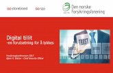 Digital tillit - Den norske Forsikringsforening · 2017-01-25 · Accenture Technology Vision for Insurance 2016 “To gain the trust of individuals, ecosystems, and regulators in