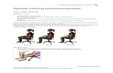 Optimale instelling beeldschermwerkplek · Optimale instelling beeldschermwerkplek STAP 1: STOEL INSTELLEN De stoel – hoogte - Ga recht voor de stoel staan. - Stel de zitting vervolgens