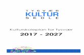 Kulturskoleplan for Tysvær 2017 - 2027 · 3. Organisering av kulturskolen 3.1Tre programområder for kulturskolen s.10 3.2 Lokalar for kulturskolen s.11 4. Tysvær kulturskole i