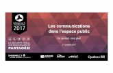 Les communications dans l’espace public - …...-canal de communication +++-afflux de nouveaux utilisateurs-intervenants préparés 10 Communiquer dans l’espace public : une révolution!