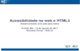 Acessibilidade na web e HTML5 - W3C€¦ · WAI-ARIA (Accessible Rich Internet Applications) define uma forma de tornar o conteúdo e aplicativos web mais acessíveis a pessoas com