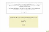 MIDI - Freesonart.free.fr/cours/MIDI.pdf · Logiciels Music I à V (1957…) : Max Mathews, programmes incorporés à C-Sound Synthétiseurs analogiques : Moog (1963), Buchla (1963),