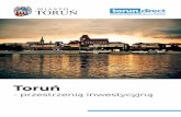 Toruń...Toruń odgrywa ważną rolę, jako główny węzeł komunikacyjny w województwie. Na obszarze miasta zbiegają się obecnie cztery drogi krajowe. Przez Toruń przebiega również