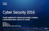 Cyber Security 2016 - data.eventworld.cz · Cisco Systems jitesar@cisco.com CSE Security, CCIE #14558, SFCE #124266 . Internet Endpoint User NGFW/UTM Filter URL DATACENTER 0 I I I0II0I