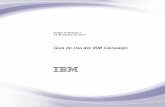 Guia do Usuário do IBM Campaign v10doc.unica.com/products/campaign/10_1_0/pt_br/IBM... · Editando detalhes de Resumo de segmento estratégico ..... . 230 Editando um fluxograma