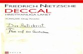 Friedrich Nietzsche - Deccal · 2020-03-10 · Friedrich Wilhelm Nietzsche, 15 Ekim 1844'de, Kuzey Doğu Almanya'nın, babasının papaz olduğu küçük bir kasabasında, Röcken'de