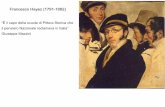 Francesco Hayez (1791-1882) · Francesco Hayez, I Vespri siciliani, 1846, 225 x 300 cm Roma, Galleria nazionale d'arte moderna. Francesco Hayez, Il bacio, 1859, 112 x 88 cm Milano,