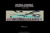 OPÉRA MONDE · 2019-07-10 · Actuellement, l’Opéra national de Paris regroupe l’Opéra Garnier, l’Opéra Bastille, la 3e Scène, lieu de création numérique, l’École