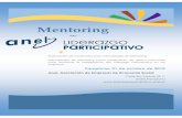 Mentoring - ANELliderazgoparticipativo.anel.es/media/metodologia_mentoring.pdf · sobre Liderazgo participativo, impartidos por ANEL • Personas que hayan realizado o realicen, labores