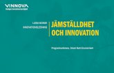 LUISA MONSE JÄMSTÄLLDHET INNOVATIONSLEDNING OCH … · 2020-02-05 · LUISA MONSE INNOVATIONSLEDNING. Hur jämställt är Sverige? • 80% av offentliga forsknings- och innovationsmedel