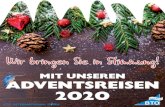 MIT UNSEREN ADVENTSREISEN 2020 - BTO · 2019-11-18 · Weihnachtsmarkt NEU 24 Hyggelige Adventszeit am Øresund 25 Helsinki - Minikreuzfahrt in die Weihnachtsstadt 25 Advent mit den