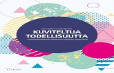 Harri Kukkonen | Liisa Marttila KUVITELTUA TODELLISUUTTAjulkaisut.tamk.fi/PDF-tiedostot-web/A/20-Kuviteltua... · 2017-02-07 · tuvassa yhteiskunnassa vaatii muutakin kuin sitä,
