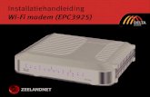 Installatiehandleiding Wi-Fi modem (EPC3925) · Uw gebruikersnaam is uw hoofd e-mailadres van ZeelandNet, zonder de ... Klik hier op “Activeer uw modem”. Het Wi-Fi modem zal nu