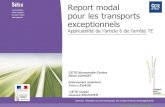 Report modal pour les transports exceptionnels.… · 19/03/2013 Solutions intermodales pour le transport exceptionnel 4 4 RAPPEL de l'Arrêté interministériel du 4 mai 2006 Généralités