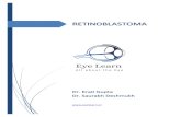 Retinoblastoma - eyelearn.in · Conversely, retinoblastoma may be mistaken for uveitis, endophthalmitis or orbital cellulitis. VIII. Vitreoretinal dysplasia 1. Due to faulty differentiation