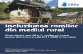 Incluziunea romilor din mediul rural · pentru dezv Incluziunea romilor din mediul rural CRPE Policy Memo 73, iulie 2018 Autori: Alexandra Toderi exandru Damian, Oana Ganea Contributor: