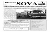 Jílovská SOVA · 2014-01-20 · Dané vozidlo bylo na začátku roku 2009 městu Jílové darováno Hasičským zá-chranným sborem Ústeckého kraje za účelem plnění úkolů