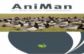 AniMan - inmente-design.dk · AniMan radius 250 meter AniMan radius 250 meter AniMan radius 250 meter 1 2 3 Råger eller bramgæs nær-mer sig området med deres karakteristiske kald,
