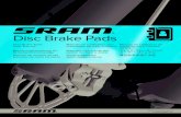 Disc Brake Pads...Disc Brake Pads User Manual Manuel de l’utilisateur des plaquettes de frein à disque Manual do Utilizador de Pastilhas para Travões de Disco Bedienungsanleitung