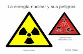 La energía nuclear y sus peligros - UdeCde energia nuclear. Armas nucleares desestabilizan el mundo. (Pakistán, Irán, Corea del Norte) Plantas de energia nuclear son objetivos del