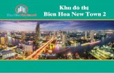 Bien Hoa New Town 2 - Kim Oanh Group · khu đô thị Bien Hoa New Town 2 không chỉ là không gian sống thuần khiết mà còn là nơi mang lại cuộc sống thịnh vượng