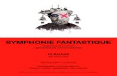 SYMPHONIE FANTASTIQUE LE BALCON - Théâtre ......PRÉSENTATION Hector Berlioz (1803 – 1869)Symphonie fantastique op. 14, épisode de la vie d'un artiste (1830) arrangement pour