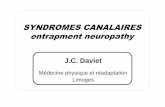 SYNDROMES CANALAIRES entrapment neuropathyancien.cofemer.fr/UserFiles/File/SNP9canalaire.pdf · Conflit contenu / contenant • Un tronc nerveux périphérique • Région anatomique