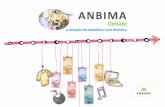 Debate - anbima.com.br · financeiras, no dia 10 de agosto de 2017, em mais uma edição do ANBIMA Debate, série de eventos exclusivos para associados criada para discutir assuntos