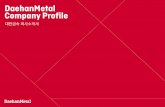 DaehanMetal Company Profile · 30여 년 끊임없는 노력과 혁신 Daehan Metal, a bridge between the world and steel! 대한금속, 세상과 금속을 이어주다! Winner of