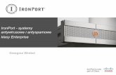 IronPort - systemy antywirusowe i antyspamowe klasy Enterprisedata.proidea.org.pl/.../materialy/prezentacje/ironport.pdf · 2018-11-10 · IronPort’s solution: IronPort Reputation