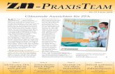 -PRAXIS TEAM · 2019-07-07 · -PRAXIS TEAM Qualität ist vor allem Teamarbeit QM-Auditorin Brigitte Kühn referiert über gelebtes Qualitätsmanagement Stilvoll auftreten in der