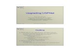 Upgrading USPNet - usp.ac.fj · 4 September, 2004 Kazunori Sugiura / Shunsuke Fujieda AARNET is Coming!! September, 2004 Kazunori Sugiura / Shunsuke Fujieda Focusing on Streaming