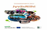 VUOSIRAPORTTI 2017 JyväsRiihi · Hankehakijat, yhteisöt ja yritykset (ml teema-hankkeiden hakijat), joista ... verkostot ja vaikuttavuus Keski-Suomessa -arvioinnin mukaan hanke