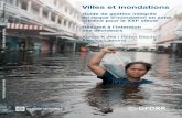 Villes et inondationsdocuments.worldbank.org/curated/pt/294061468332055157/...Villes et inondations Guide de gestion intégrée du risque dʼinondation en zone urbaine pour le XXIe
