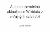 Automatizovatelná aktualizace Wikidata z veřejných databází · 2018-12-03 · LP-ETL - přes 60 znovupoužitelných komponent - Extraktory - HTTP GET, SPARQL endpoint (and variants),