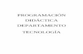 PROGRAMACIÓN DIDÁCTICA DEPARTAMENTO …ieselcoronil.es/wp-content/uploads/2019/11/TECNOLOGÍA.pdfProgramación didáctica Tecnología IES El Coronil 2 PROGRAMACIÓN DE TECNOLOGÍA,