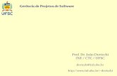Gerência de Projetos de Softwarejoao.dovicchi/pos-ed/pos/gerti/apres/aula01.pdf · Gerência de Projetos de Software Metodologia Metodologia vs. Gerência: delimitação de todas