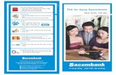 Thẻ tín dụng Sacombank · Thẻ tín dụng Sacombank 1900 5555 88 - Fax: (08) 3526 7334 Email: ask@ sacombank.com Website: Chi nhaùnh Sacombank Mua sắm }}} (không áp dụng