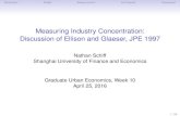 Measuring Industry Concentration: Discussion of Ellison ... · 6.Ellison, Glaeser, Kerr, AER 2010 Countless papers use the methods of Ellison and Glaeser 4/29. MotivationModelMeasurementUS