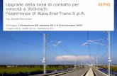 Upgrade della linea di contatto per velocità a 350km/h: l ... Convegno CIFI FS A… · •Migliorare le prestazioni della Linea di Contatto sulle linee AV italiane, al fine di contenere