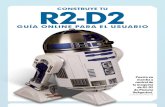 CONSTRUYE TU R2-D2...Usar la app de control de R2-D2 Para controlar las opciones avanzadas de R2-D2, necesitas instalar una app especial en un dispositivo Apple o Android y después