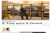 Axelent X-Tray para X-Guard · • X-Tray tiene el ensamblaje más rápido y robusto disponible en el mercado y la distancia entre soportes más larga, 2,25 m. ... D1-2). X2 Adaptador