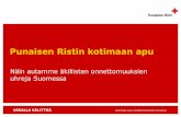 Punaisen Ristin kotimaan apu - RedNet · Case- Tapanila. USKALLA VÄLITT ... Pukkila Lapinjärvi Loviisa Porvoo Sipoo Vantaa Espoo Helsinki Kaiuniainen Alueellinen valmiussuunnittelu