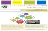ÇUKUROVA ÜNİVERSİTESİ · 2013-08-02 · ÇUKUROVA ÜNİVERSİTESİ e-BÜLTEN“Bu destek kapsamında, proje hazırlama ve uygulama aşamasındaki teknik konularda seminer ve