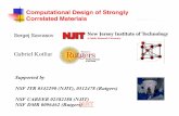 Computational Design of Strongly Correlated Materials€¦ · Computational Design of Strongly Correlated Materials Sergej Savrasov Supported by NSF ITR 0342290 (NJIT), 0312478 (Rutgers)