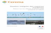 Gestion intégrée des espaces maritimes · 2020-07-02 · Rapport d’étude du Cerema Gestion intégrée des espaces maritimes Retour sur les SMVM et autres outils existants et