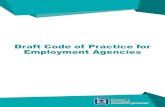 Draft Code of Practice for Employment Agencies · for Employment Agencies published by the Labour Department”. For detailed legislative requirements governing the operation of employment